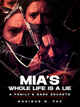 Mia's Whole Life Is A Lie